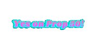 UFWupdates yes on prop 50 Sticker