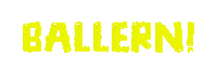 Ballern Sticker by Hipster of Doom