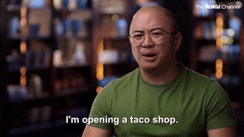 I'm Opening A Taco Shop
