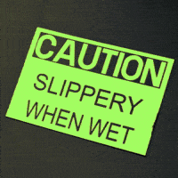 Warning Slippery When Wet GIF