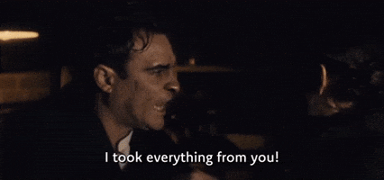 I Took Everything From You