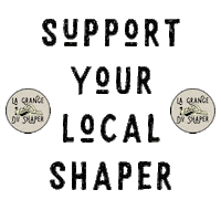LaGrangeduShaper surf surfboard shaper supportyourlocalshaper Sticker