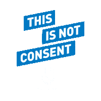 Consentement Thisisnotconsent Sticker by HandsAway