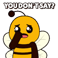 You Dont Say No Way Sticker by Plan Bee Studios