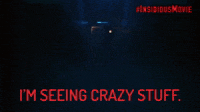 I'm Seeing Crazy Stuff