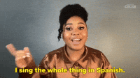 I Sing The Whole Thing In Spanish 