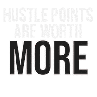 hustle points are worth more Sticker by Hustle Point