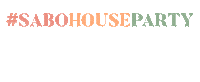 Celebrate House Party Sticker by Sabo Skirt