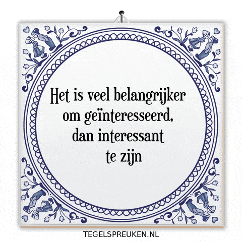 Spreuk Interesse GIF by Tegelspreuken.nl