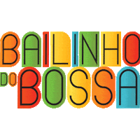 Bailinho Do Bossa Sticker by Bossa Bar