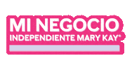 Mi Negocio Sticker by Mary Kay de Mexico