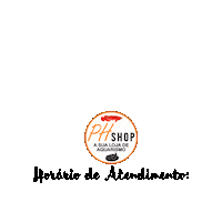 Atendimento Horario Sticker by LOJA PH SHOP