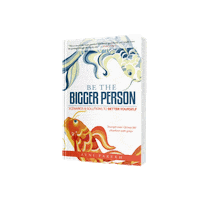 BeTheBiggerPerson motivation book inspiration anger Sticker