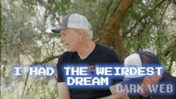 Weird Dream GIF by Dark Web
