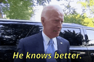 He Knows Better Joe Biden GIF