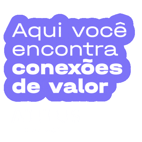 Conexoes Sticker by Atitus Educação
