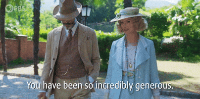 You Have Been SO Generous