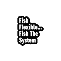 Fish Flexible Fish The System Sticker by Pikecraft