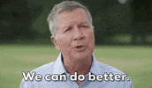 We Can Do Better John Kasich GIF by Election 2020