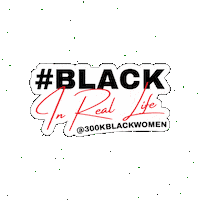 Black Owned Business Sticker by 300K Black Women
