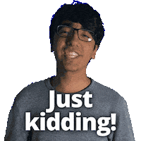 Joking Just Kidding Sticker