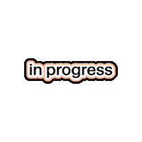 In Progress Impuls Sticker by Werkschau Mediendesign Ravensburg