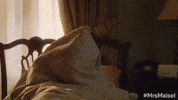 wake up morning GIF by The Marvelous Mrs. Maisel