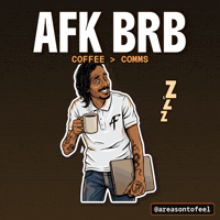 Coffee Break Brb GIF by TEAM AF