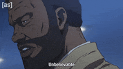 Unbelievable GIF by Adult Swim