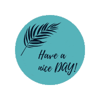 Have A Nice Day Sticker by Empower yourself and be the best Version of Yourself. Reach your Level10!