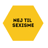 Nejtilsexisme Sticker by BYG DIN BUSINESS