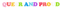 Proud Love Is Love Sticker by MissMalini