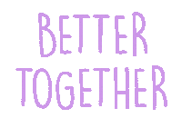 Better Together Friends Sticker by Juwel-lettering
