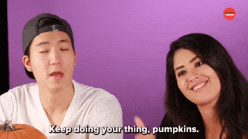 Keep Doing Your Thing Pumpkins
