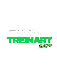 Bora Treinar Sticker by academiamrfitness