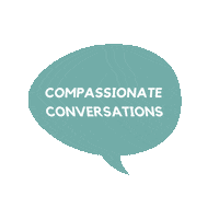Conversation Compassion Sticker by On Canada Project