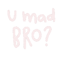 Angry U Mad Sticker by Demic