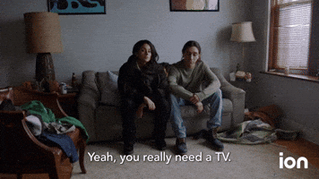 You Need A TV
