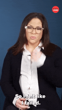 I Felt Like I Failed 