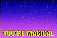 You're Magical!
