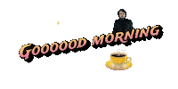 Good Morning Sticker