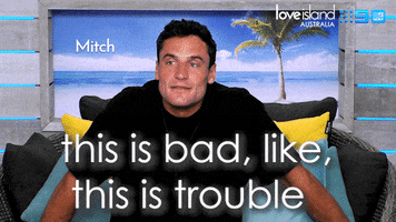 Love Island Trouble GIF by Love Island Australia