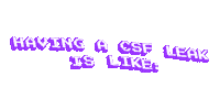 Having A Csf Leak Is Like Sticker