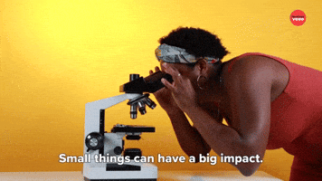 Small Things Can Have A Big Impact 