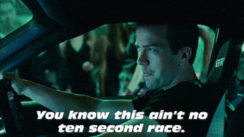 Ain't No Ten Second Race
