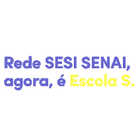 SESISENAI colegio sesi senai escolas Sticker