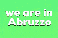 weareinabruzzo abruzzo weareinabruzzo GIF
