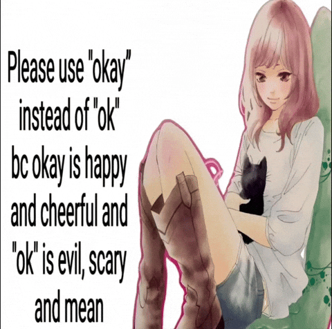 Ok Is Not Okay GIF