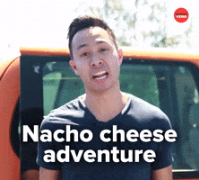 Nacho cheese adventure