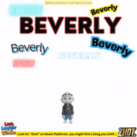 Beverly Bev GIF by Zhot